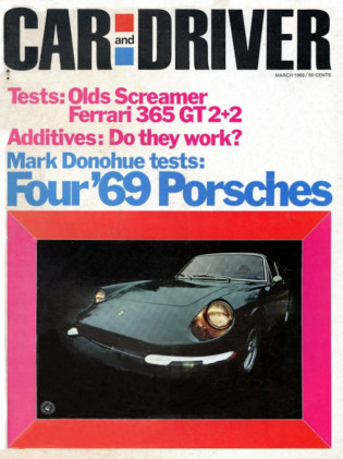 CAR & DRIVER 1969 MAR - W-31, DONOHUE ON PORSCHES